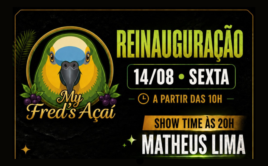 Reinauguração da My Fred’s Açaí terá comemoração e show de Matheus Lima no Parque Edu Chaves